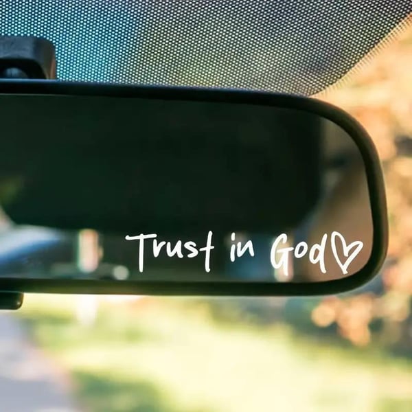 Trust in God Car Rearview Mirror Sticker, Ideal Christian Gift